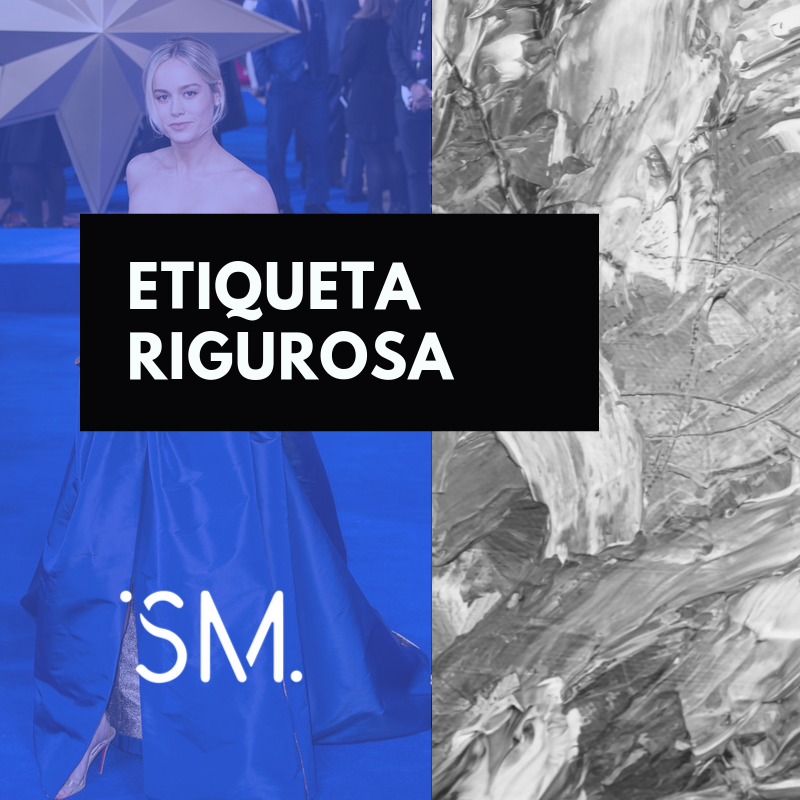 Etiqueta Rigurosa – Como vestir
