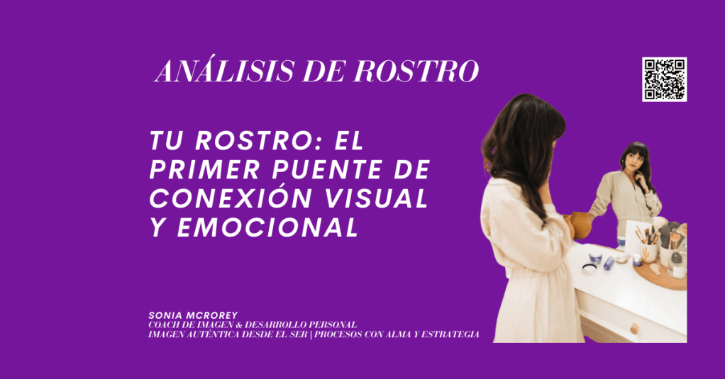 Realza Tu Rostro: Conexión Visual y&nbsp;Emocional