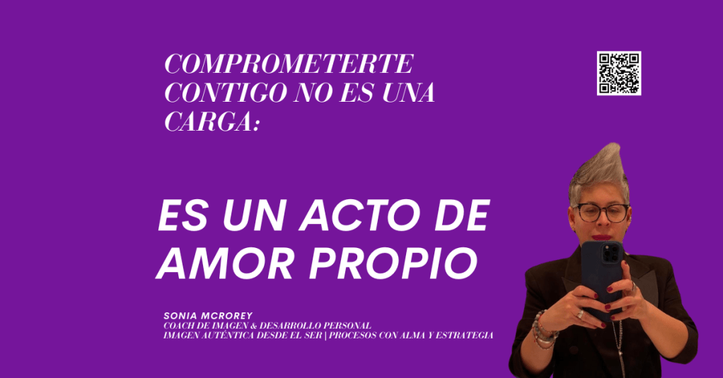 El compromiso no es una carga: es un acto de amor&nbsp;propio