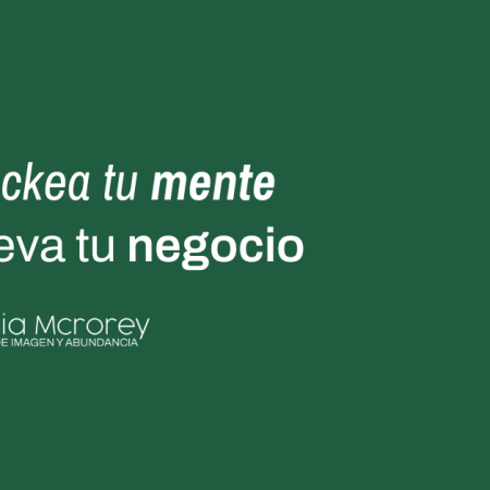 Hackea tu Mente para alinear tu Negocio